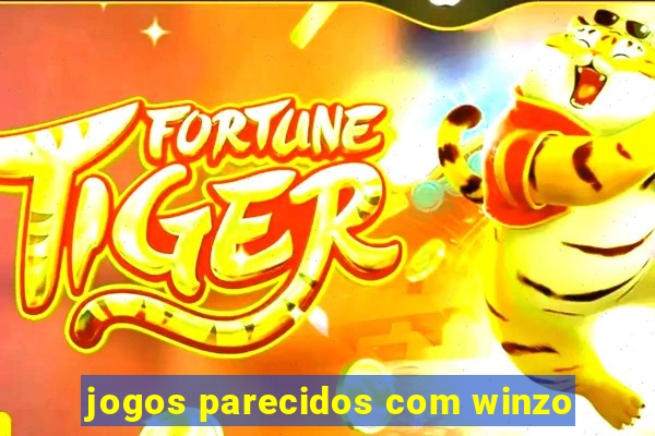 jogos parecidos com winzo